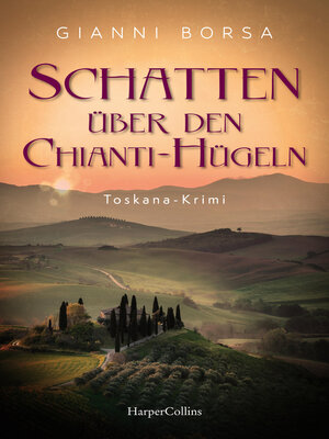 cover image of Schatten über den Chianti-Hügeln